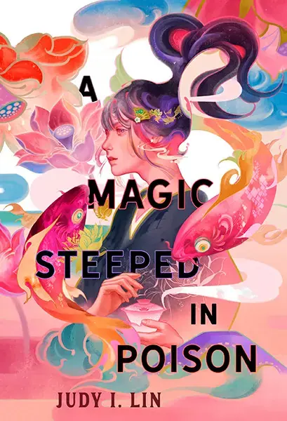 A Magic Steeped in Poison - Rea