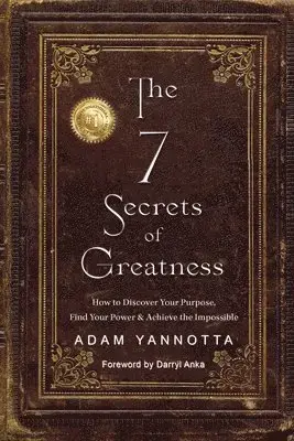 7 Secrets of Greatness | Precis tillagt