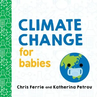 Climate Change for Babies - Begränsat lager