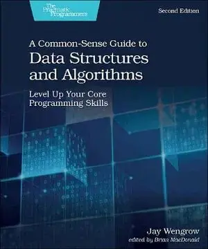Premiumkvalitet | Common-Sense Guide to Data Structures and Algorithms, 2e