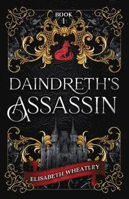 Daindreth‘s Assassin | Sista chansen
