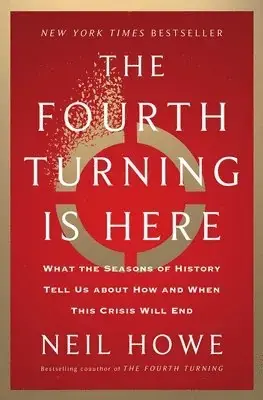 Fourth Turning Is Here - Toppkvalitet