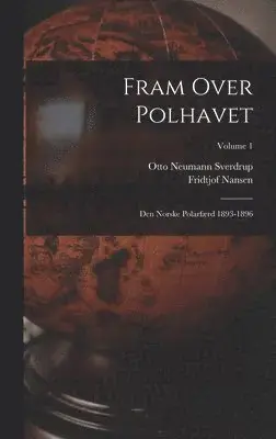 Fram Over Polhavet | Endast idag