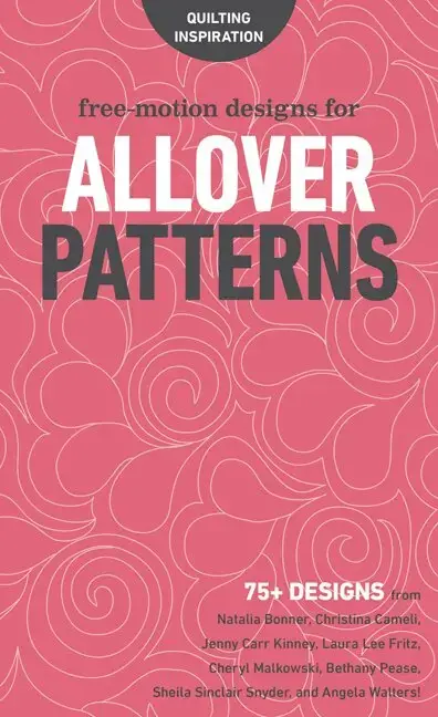 Free-Motion Designs for Allover Patterns - Nyhet