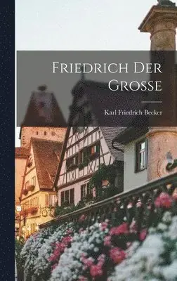 Specialpris | Friedrich Der Grosse