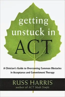 Rekommenderas | Getting Unstuck in ACT