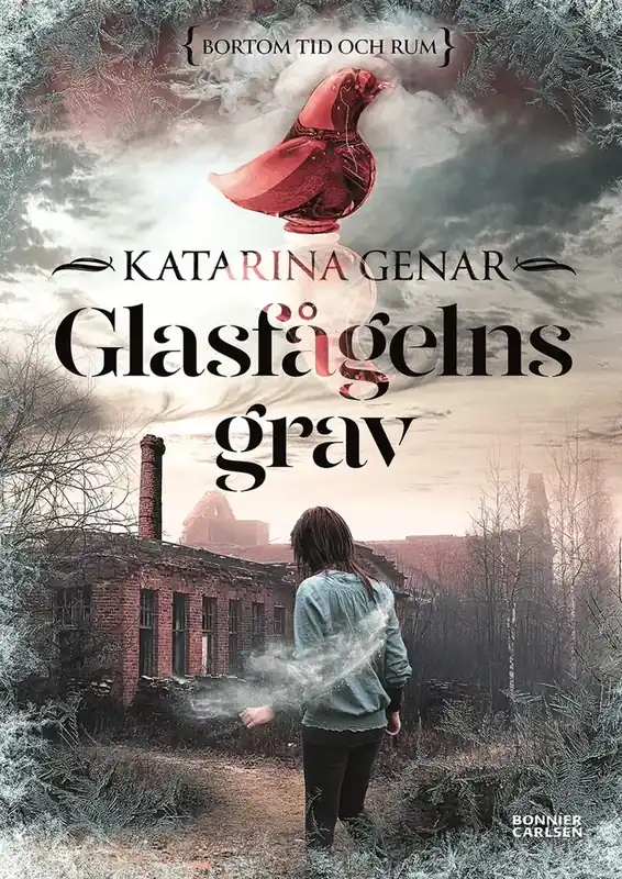 Ta chansen - Glasfågelns grav