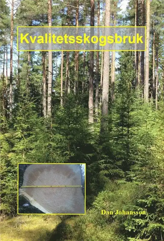 Kvalitetsskogsbruk - Bara idag