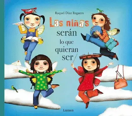 Las Niñas Serán Lo Que Quieran Ser - Premium
