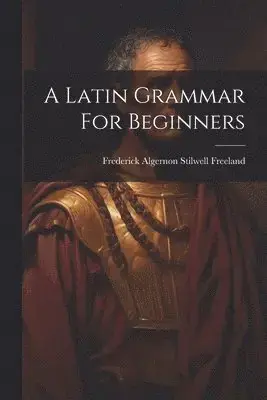 Latin Grammar For Beginners | Superpris