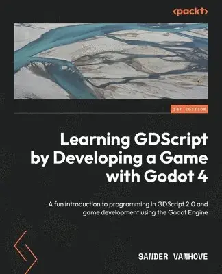 Specialerbjudande | Learning GDScript by Developing a Game with Godot 4