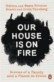 Outlet | Our House is on Fire
